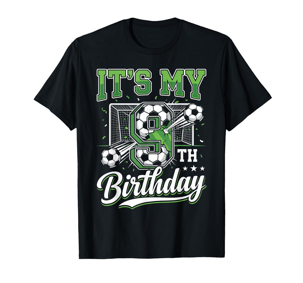 Its My 9Th Birthday Soccer Ball T-Shirt - Streetwear Style for Adults - T-Shirt, Sweatshirt, Hoodie