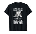 Im Hockey Goalie Step Dad Hockey T-Shirt - Aesthetic Graphic Men Women - T-Shirt, Sweatshirt, Hoodie