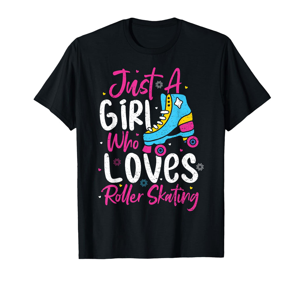 Roller Skates Just Who Loves T-Shirt - Casual Everyday Wear for Adults - T-Shirt, Sweatshirt, Hoodie