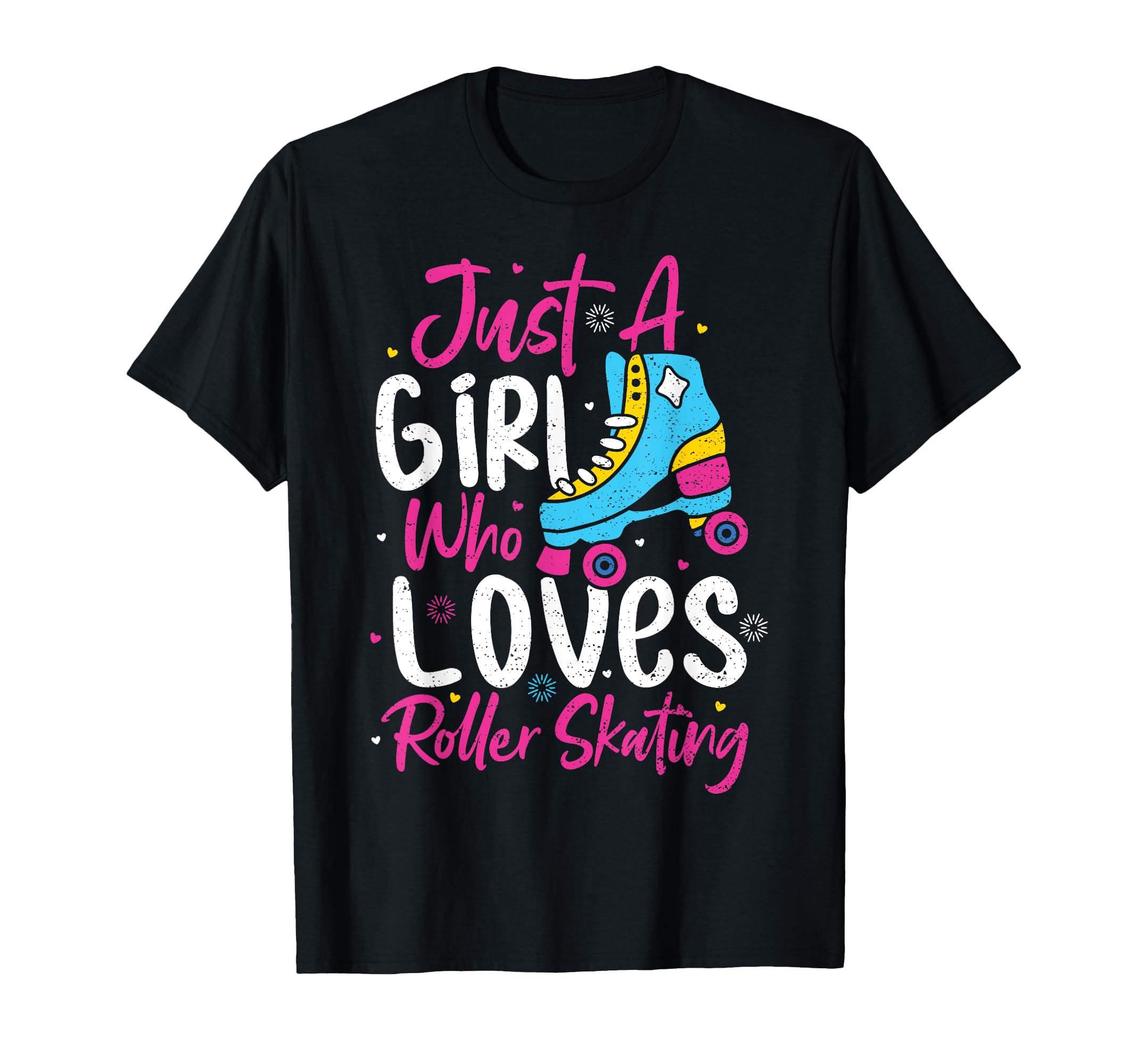 Roller Skates Just Who Loves T-Shirt - Casual Everyday Wear for Adults - T-Shirt, Sweatshirt, Hoodie