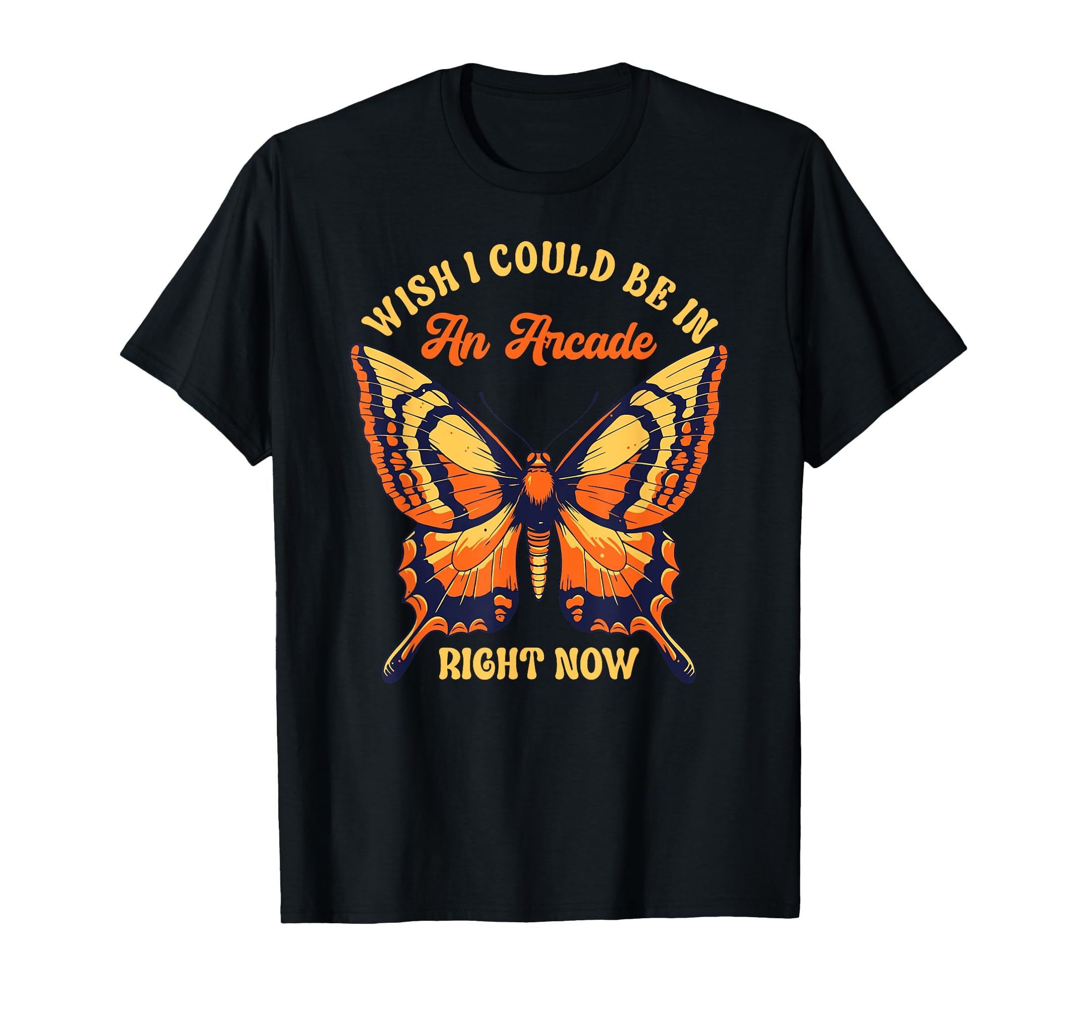 Wish I Could Be Arcade Right Now Gaming T-Shirt - Trendy Graphic for Adults - T-Shirt, Sweatshirt, Hoodie