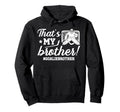 My Brother Hockey Goalie Brother Hockey Hoodie - Graphic Print Men Women - T-Shirt, Sweatshirt, Hoodie