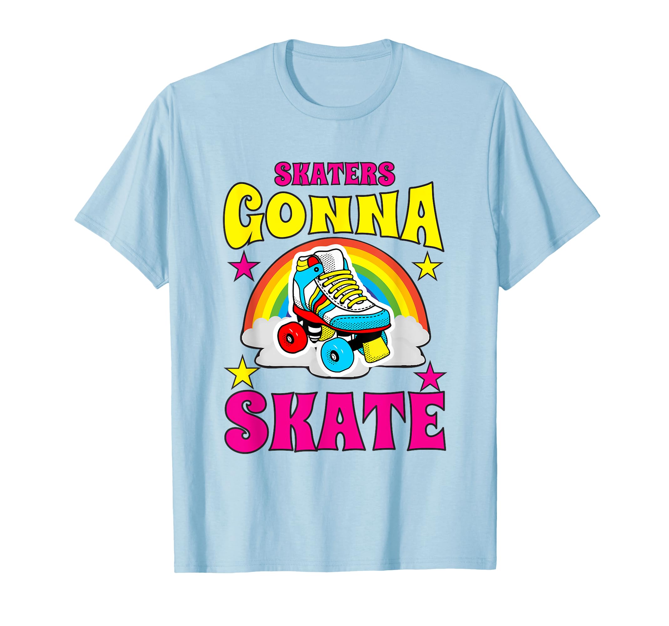 Skaters Gonna Skate Roller Skate T-Shirt - Custom Art Print Men Women - T-Shirt, Sweatshirt, Hoodie