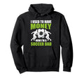 Soccer Dad Fathers Day Hoodie - Novelty Apparel Men Women - T-Shirt, Sweatshirt, Hoodie