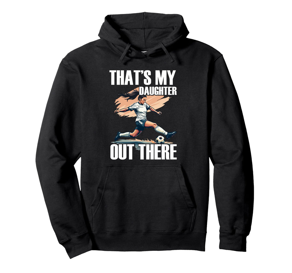 Soccer Dad Fathers Day Hoodie - Unique Graphic Men Women - T-Shirt, Sweatshirt, Hoodie