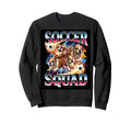 Funny Soccer Squad Meme Bootleg Sweatshirt - Casual Everyday Wear Unisex - T-Shirt, Sweatshirt, Hoodie