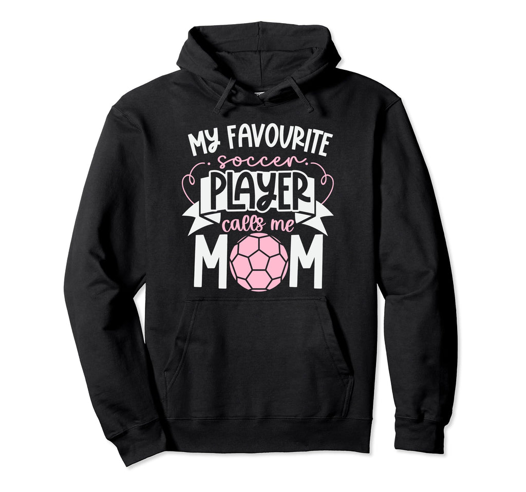 Soccer Mom Soccer Player Soccer Mother Hoodie - Unique Graphic Unisex - T-Shirt, Sweatshirt, Hoodie
