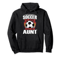 Soccer Player Calls Me Aunt Funny Sports Hoodie - Graphic Print for Adults - T-Shirt, Sweatshirt, Hoodie