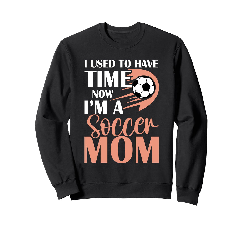 Soccer Mom Mommy Sweatshirt - Unique Graphic for Adults - T-Shirt, Sweatshirt, Hoodie