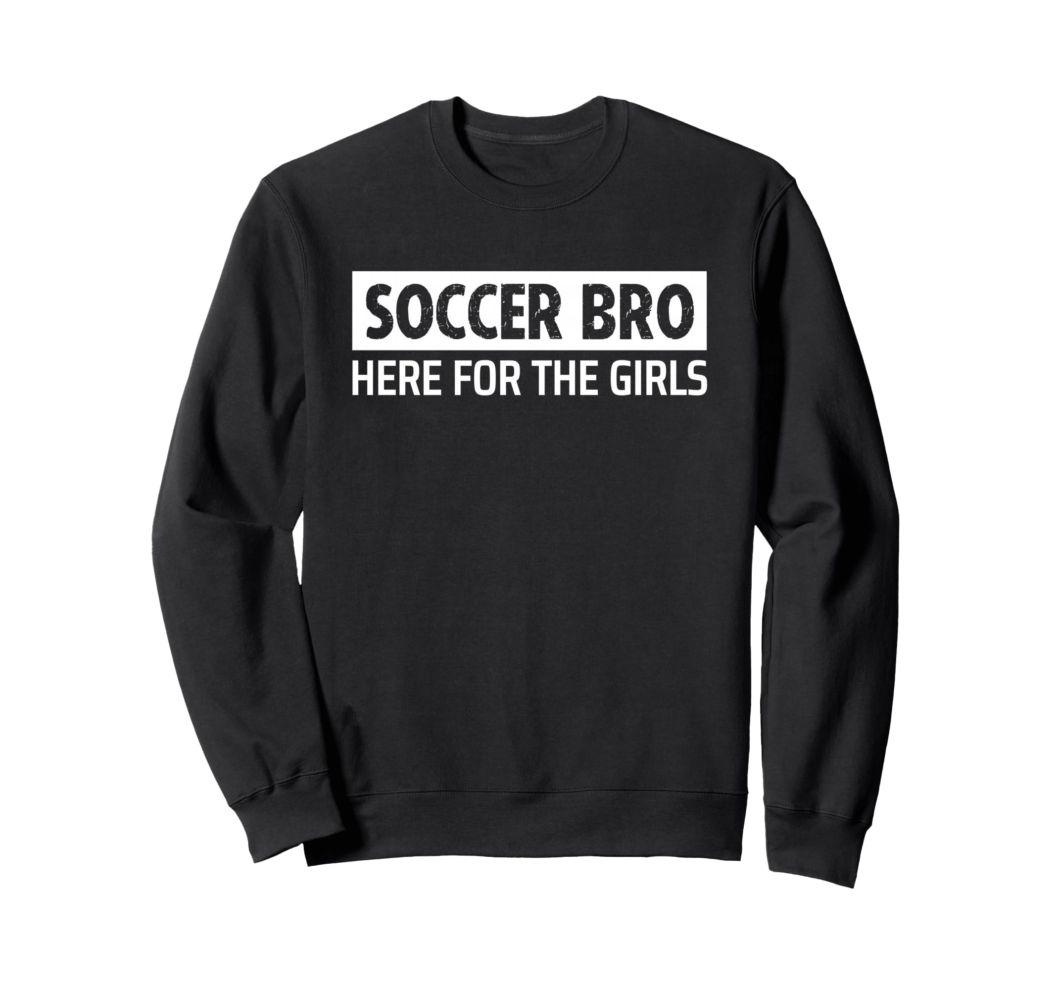 Soccer Brother Bro Here Sweatshirt - Aesthetic Graphic for Adults - T-Shirt, Sweatshirt, Hoodie
