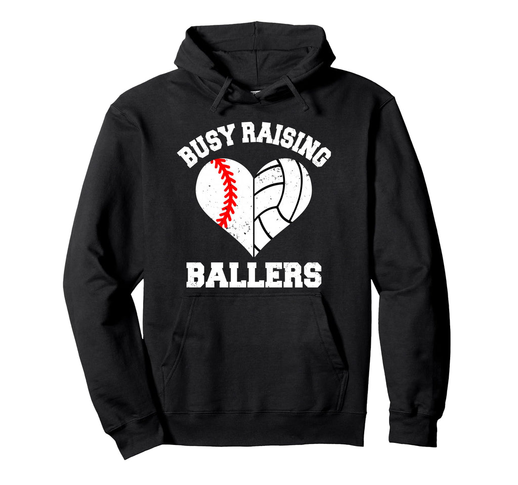 Busy Raising Ballers Baseball Volleyball Hoodie - Novelty Apparel Unisex - T-Shirt, Sweatshirt, Hoodie