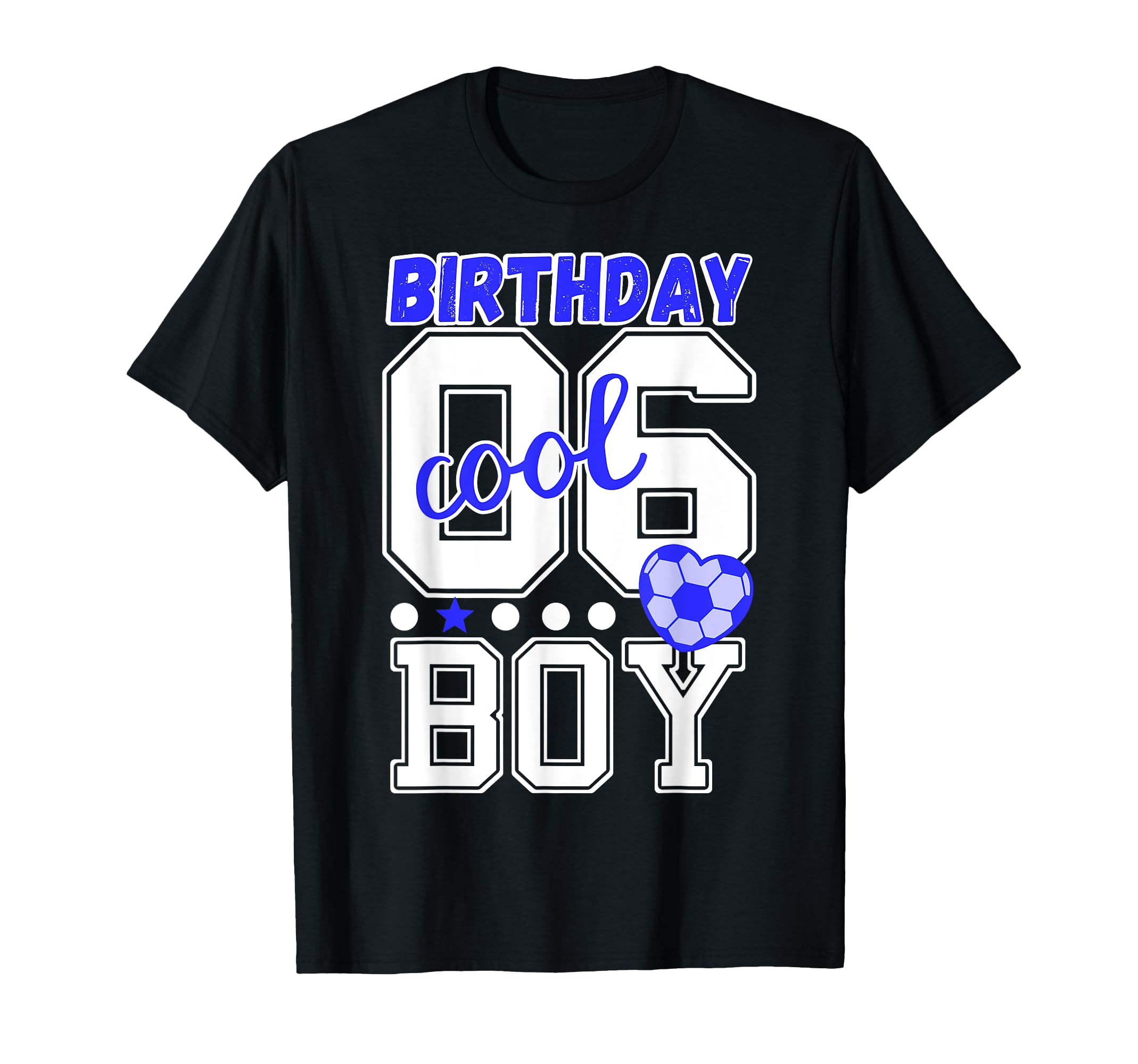 6Th Birthday Blue Soccer Football T-Shirt - Novelty Apparel for Adults - T-Shirt, Sweatshirt, Hoodie