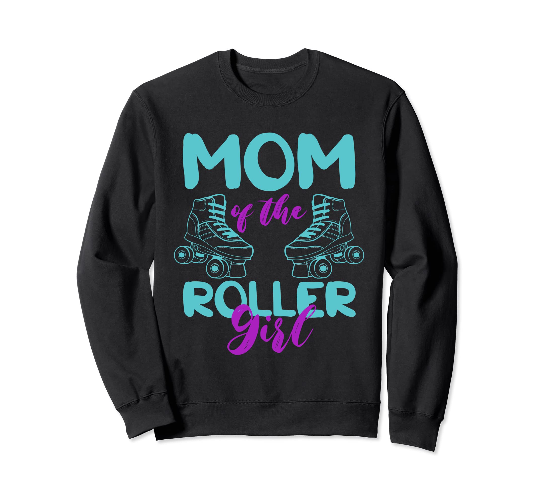 Mom Roller Roller Skates Awesome Sweatshirt - Unique Graphic for Adults - T-Shirt, Sweatshirt, Hoodie
