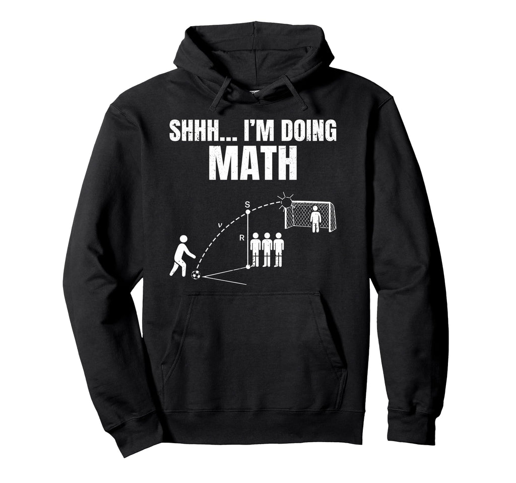 Funny Soccer Coach Freekick Soccer Hoodie - Fun Novelty Design Men Women - T-Shirt, Sweatshirt, Hoodie