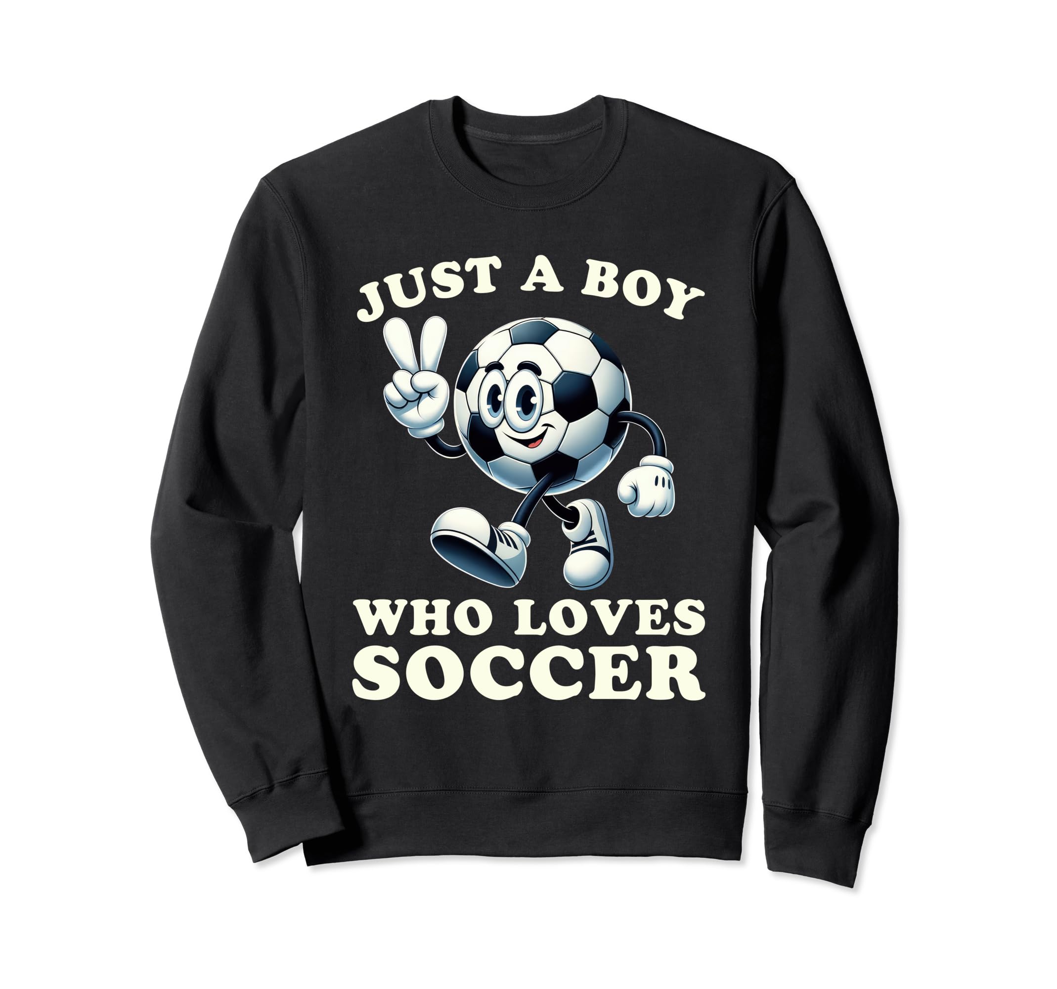 Just Who Loves Soccer Soccer Sweatshirt - Streetwear Style for Adults - T-Shirt, Sweatshirt, Hoodie