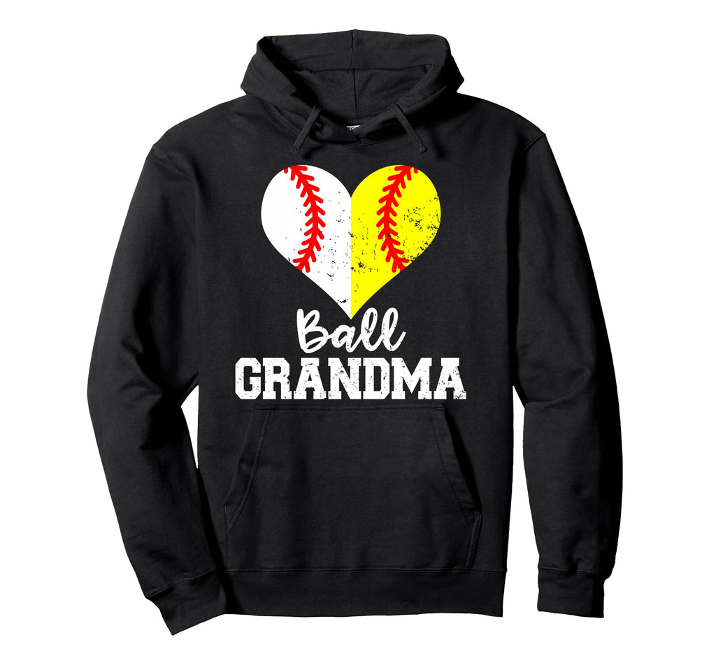 Ball Grandma Funny Baseball Softball Hoodie - Graphic Print Men Women - T-Shirt, Sweatshirt, Hoodie
