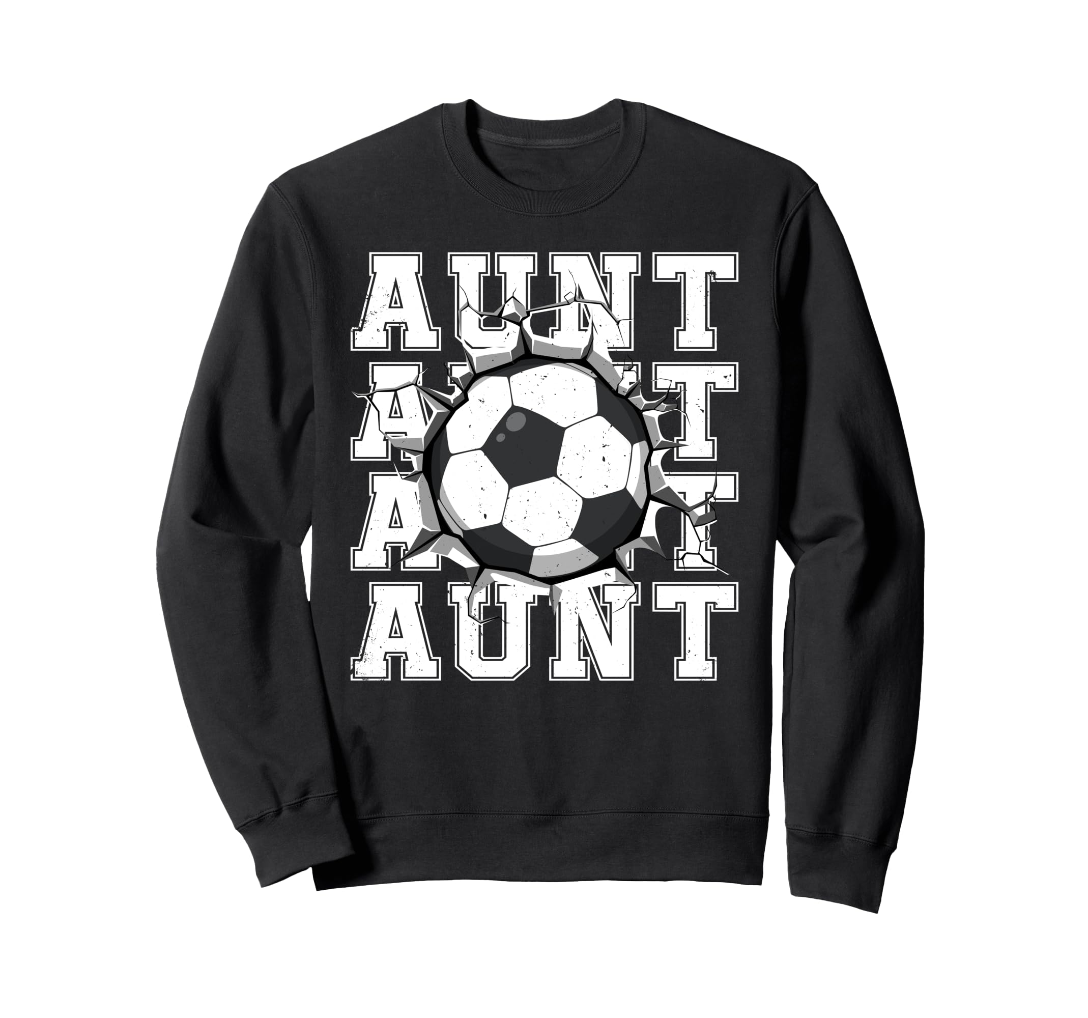 Soccer Aunt Cracked Wall Family Sweatshirt - Graphic Print for Adults - T-Shirt, Sweatshirt, Hoodie