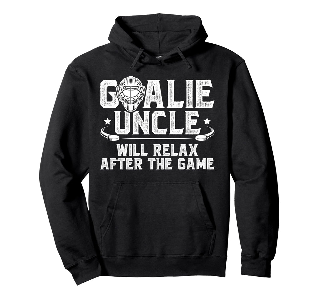 Funny Hockey Goalie Uncle Ice Hockey Hoodie - Custom Art Print Unisex - T-Shirt, Sweatshirt, Hoodie