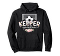 Soccer Keeper Grandma Soccer Goalie Hoodie - Aesthetic Graphic Men Women - T-Shirt, Sweatshirt, Hoodie