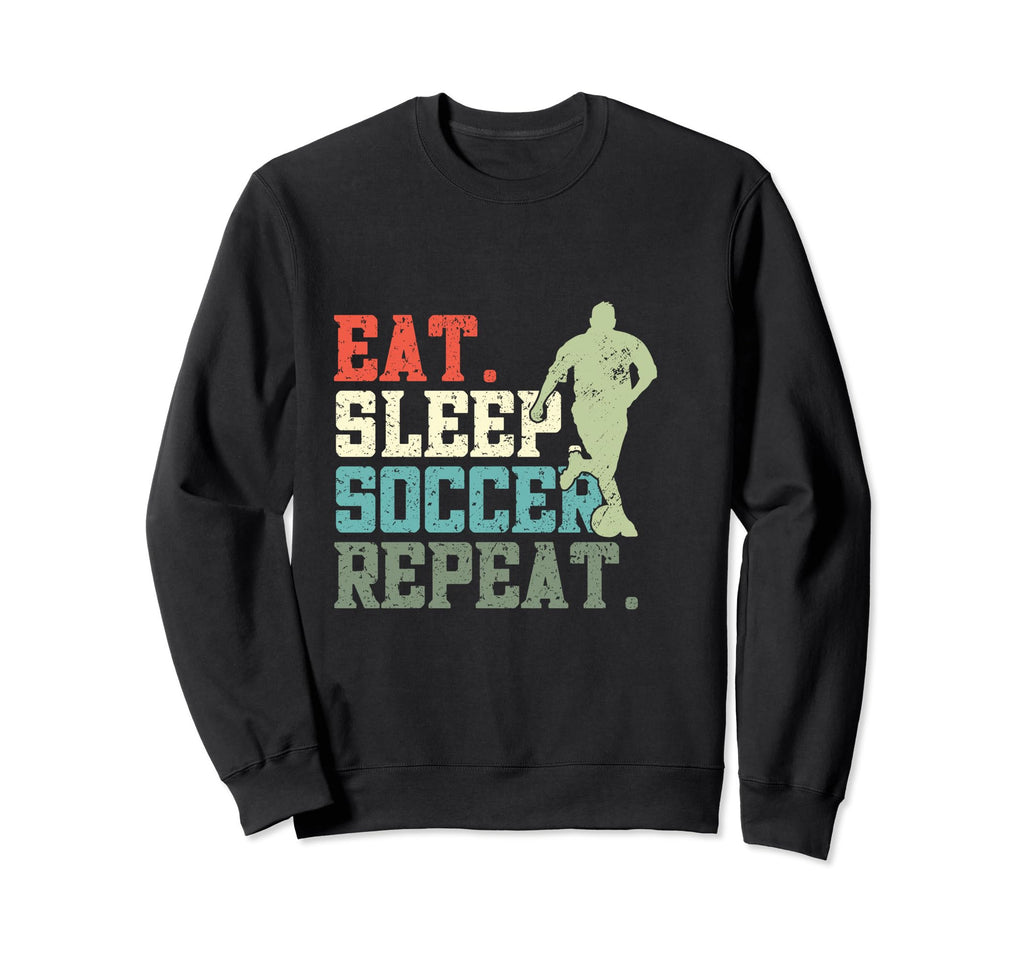 Eat Sleep Soccer Repeat Soccer Player Sweatshirt - Minimalist Print Unisex - T-Shirt, Sweatshirt, Hoodie
