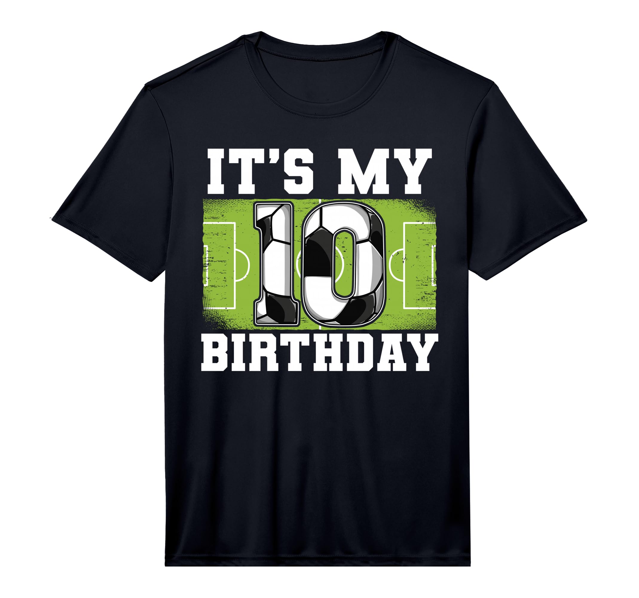 10Th Birthday Soccer Performance T-Shirt - Fun Novelty Design for Adults - T-Shirt, Sweatshirt, Hoodie