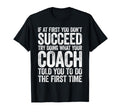 If First You Dont Succeed Try Doing T-Shirt - Custom Art Print for Adults - T-Shirt, Sweatshirt, Hoodie