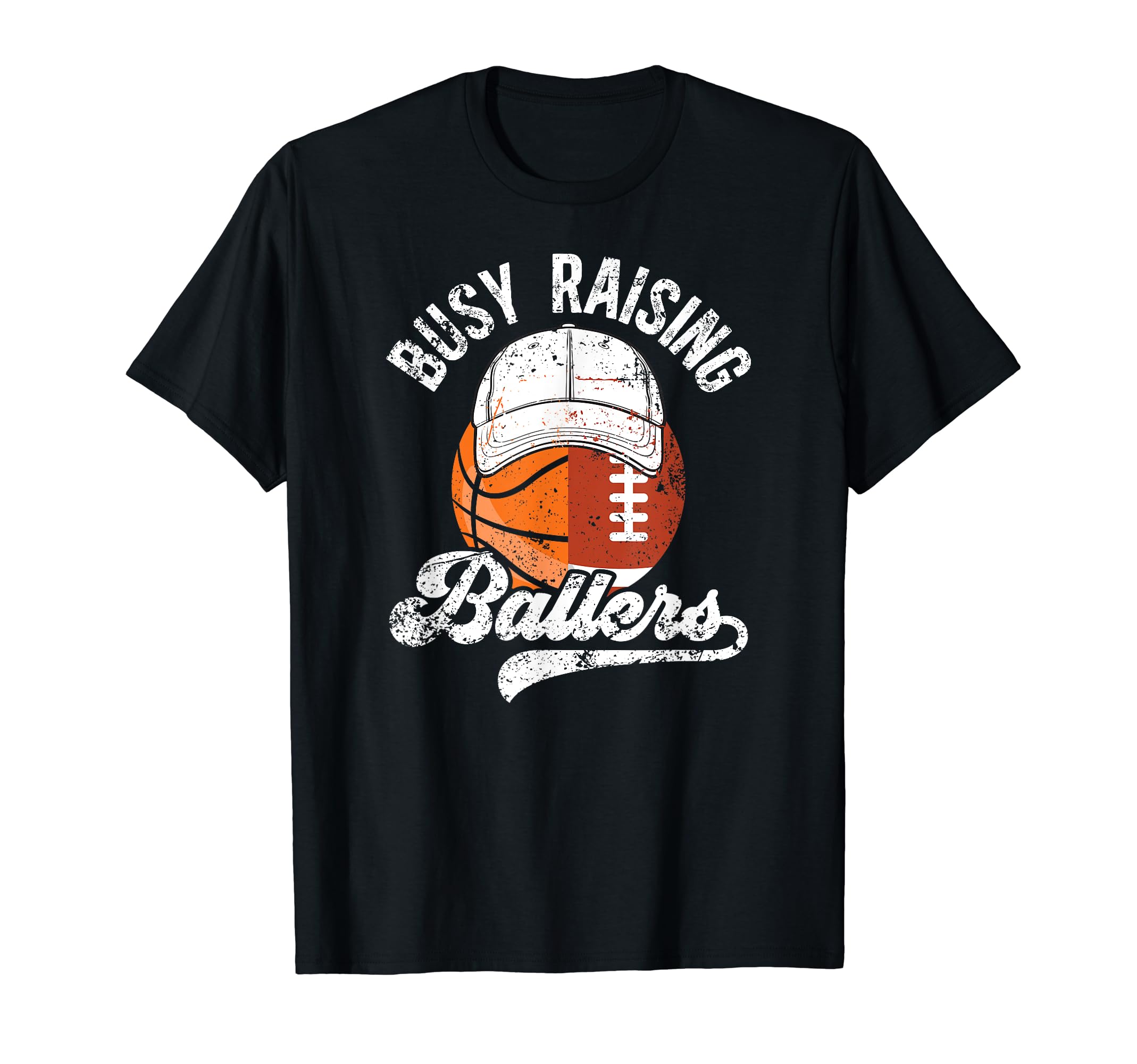 Busy Raising Ballers Basketball T-Shirt - Custom Art Print Men Women - T-Shirt, Sweatshirt, Hoodie