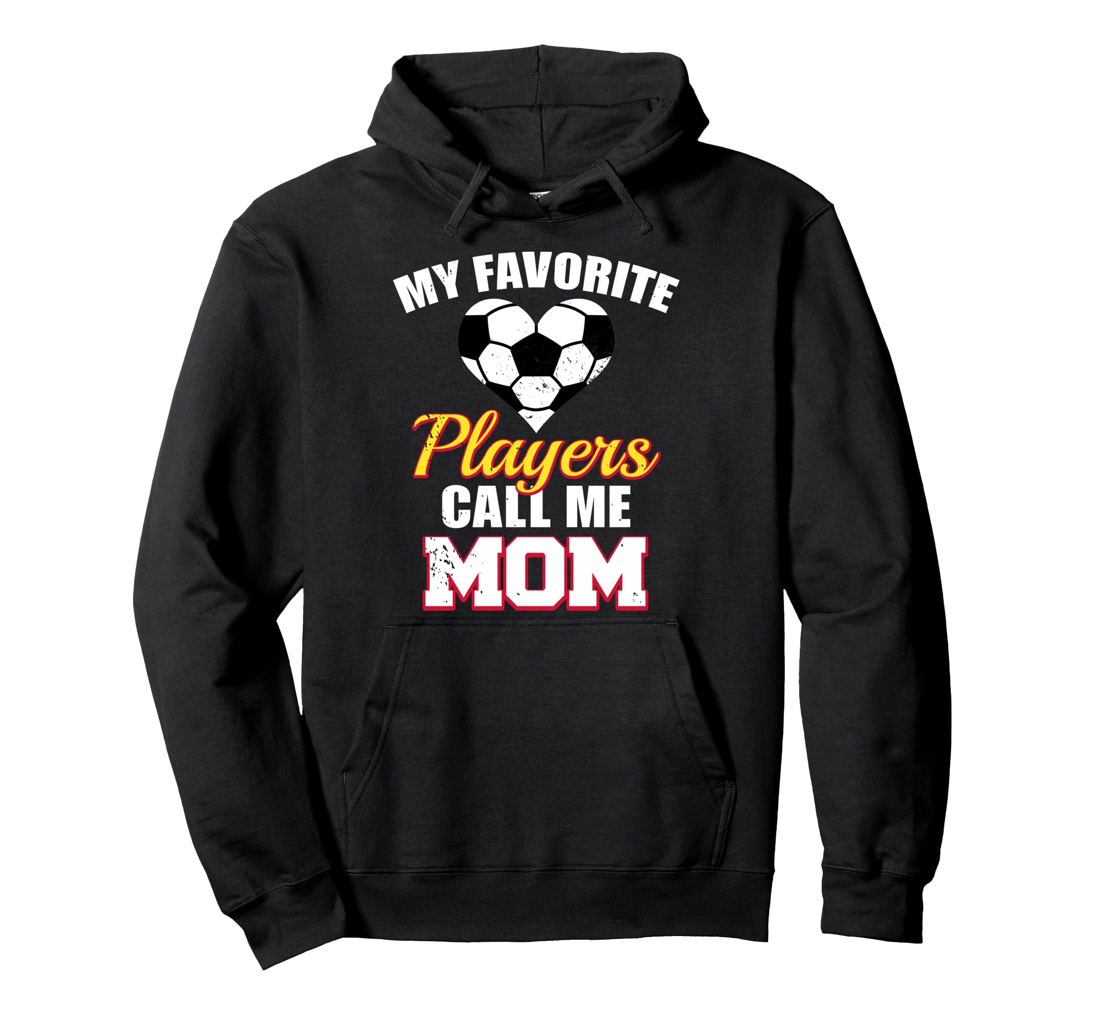 My Favorite Players Call Me Mom Funny Hoodie - Streetwear Style for Adults - T-Shirt, Sweatshirt, Hoodie