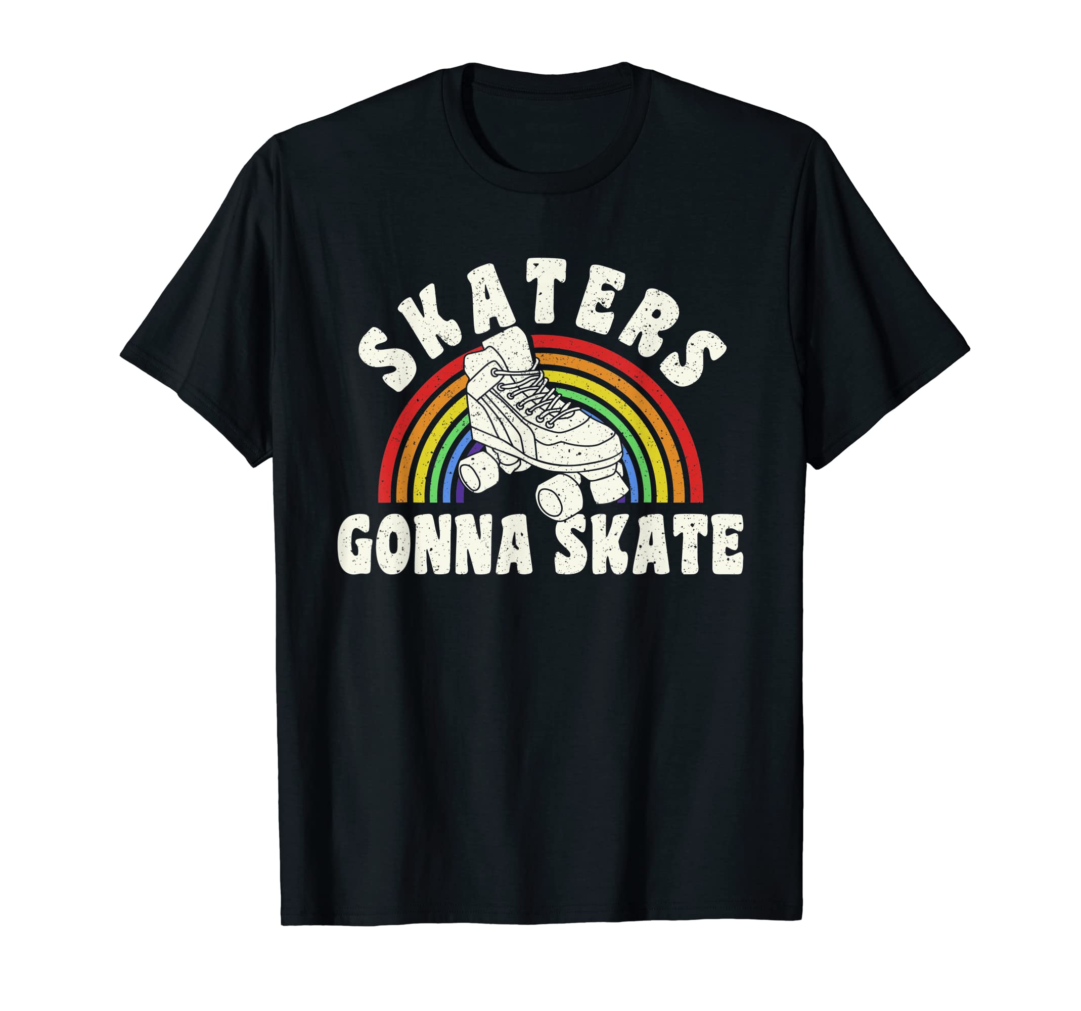 Skaters Gonna Skate Roller Derby T-Shirt - Graphic Print Men Women - T-Shirt, Sweatshirt, Hoodie