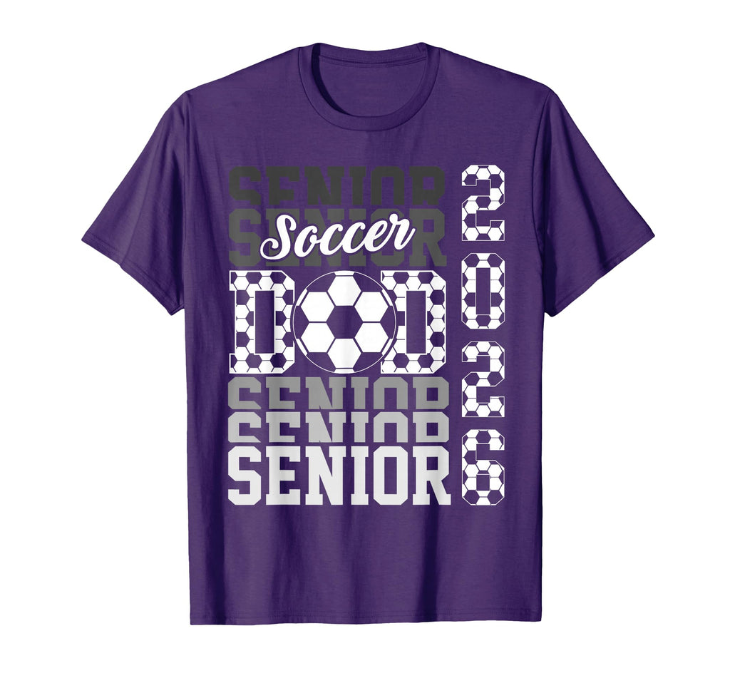 2026 Soccer Senior Dad Graduation T-Shirt - Aesthetic Graphic Unisex - T-Shirt, Sweatshirt, Hoodie