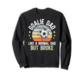 Soccer Goalie Dad Definition Dad Sweatshirt - Novelty Apparel Men Women - T-Shirt, Sweatshirt, Hoodie