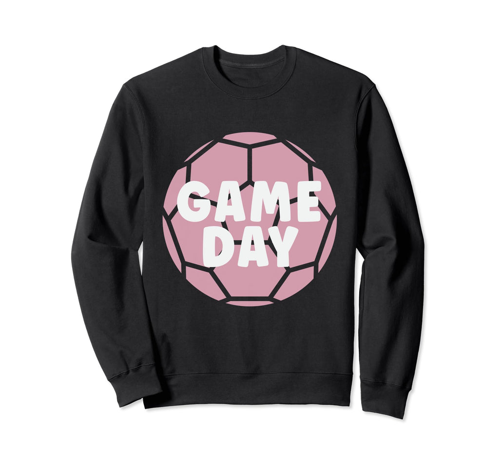 Soccer Game Day Soccer Player Sweatshirt - Casual Everyday Wear Unisex - T-Shirt, Sweatshirt, Hoodie