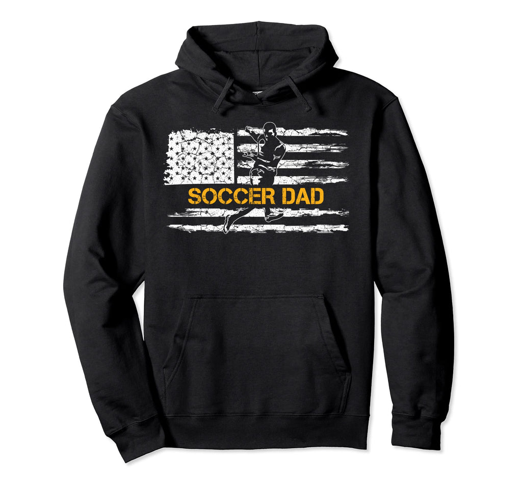 American Flag Proud Soccer Dad Hoodie - Casual Everyday Wear Men Women - T-Shirt, Sweatshirt, Hoodie