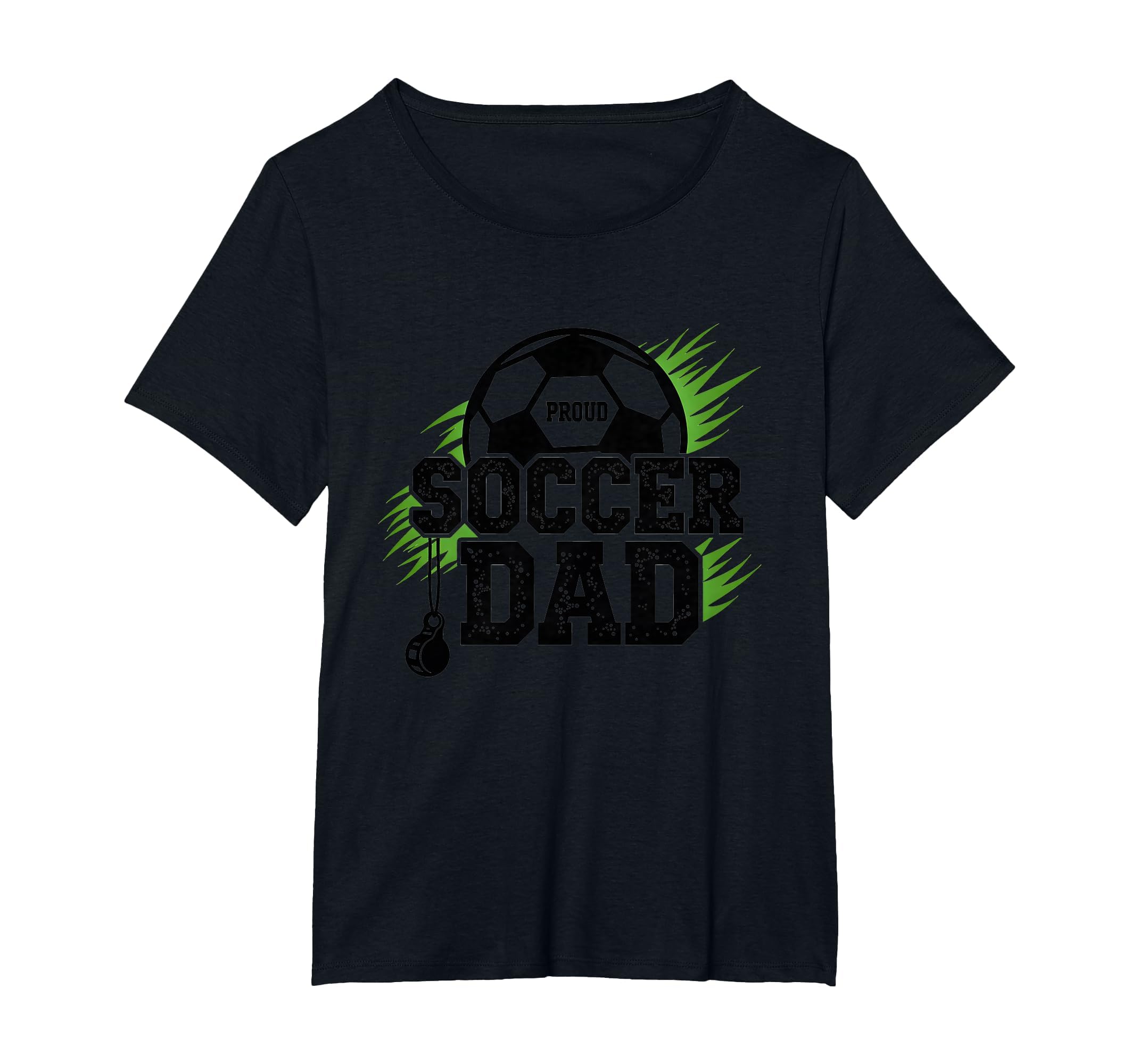 Proud Soccer Dad Whistle Sports Fan T-Shirt - Unique Graphic Unisex - T-Shirt, Sweatshirt, Hoodie
