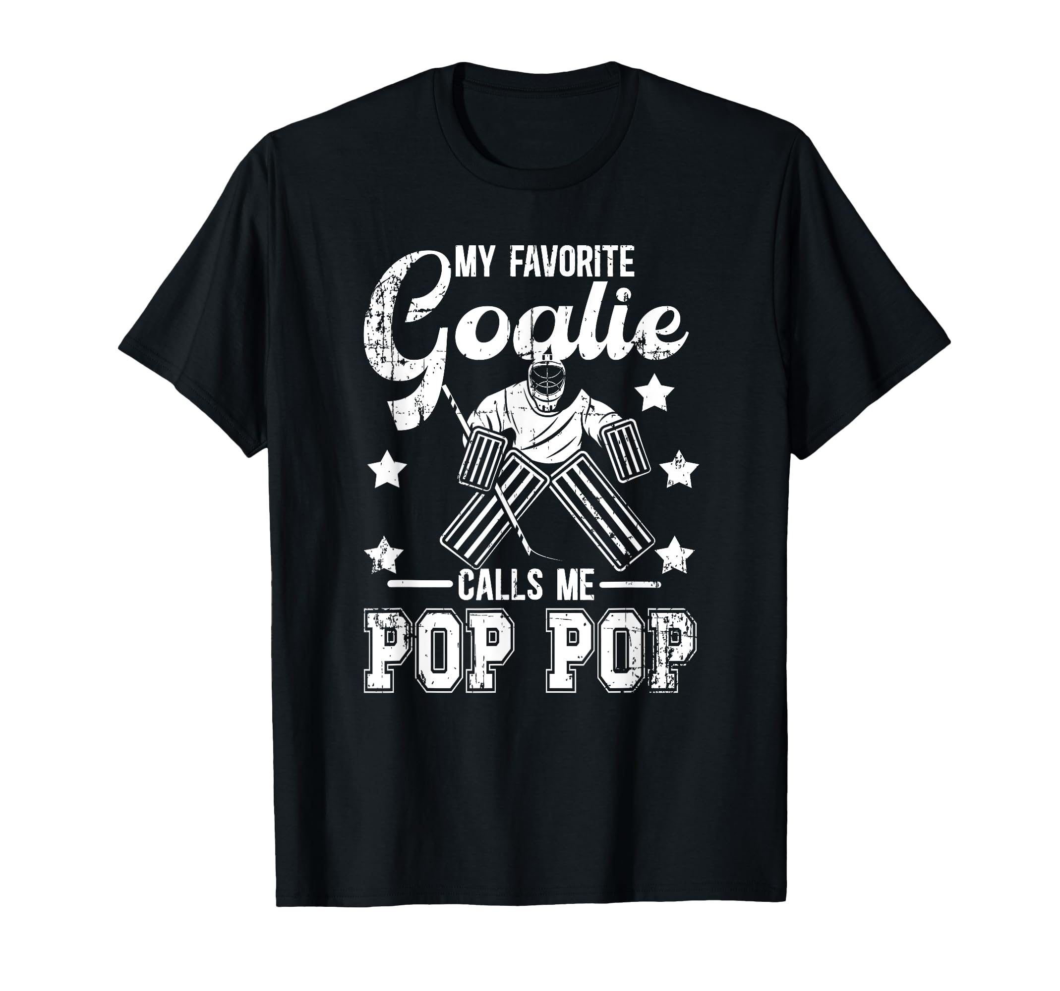 Favorite Ice Hockey Goalie Pop Pop Ice T-Shirt - Unique Graphic for Adults - T-Shirt, Sweatshirt, Hoodie