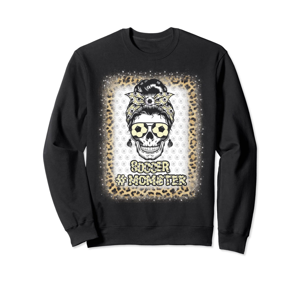 Mom Monster Soccer Mom Messy Bun Sweatshirt - Novelty Apparel Men Women - T-Shirt, Sweatshirt, Hoodie