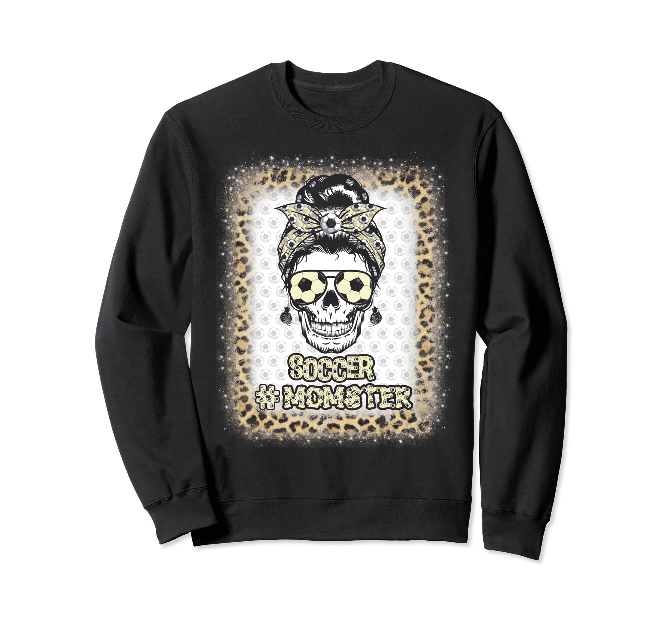 Mom Monster Soccer Mom Messy Bun Sweatshirt - Novelty Apparel Men Women - T-Shirt, Sweatshirt, Hoodie