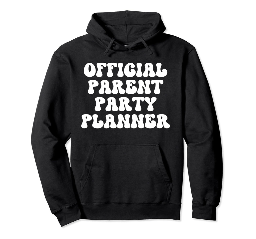 Parent Party Planner Funny Soccer Mom Hoodie - Custom Art Print Unisex - T-Shirt, Sweatshirt, Hoodie