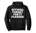Parent Party Planner Funny Soccer Mom Hoodie - Custom Art Print Unisex - T-Shirt, Sweatshirt, Hoodie
