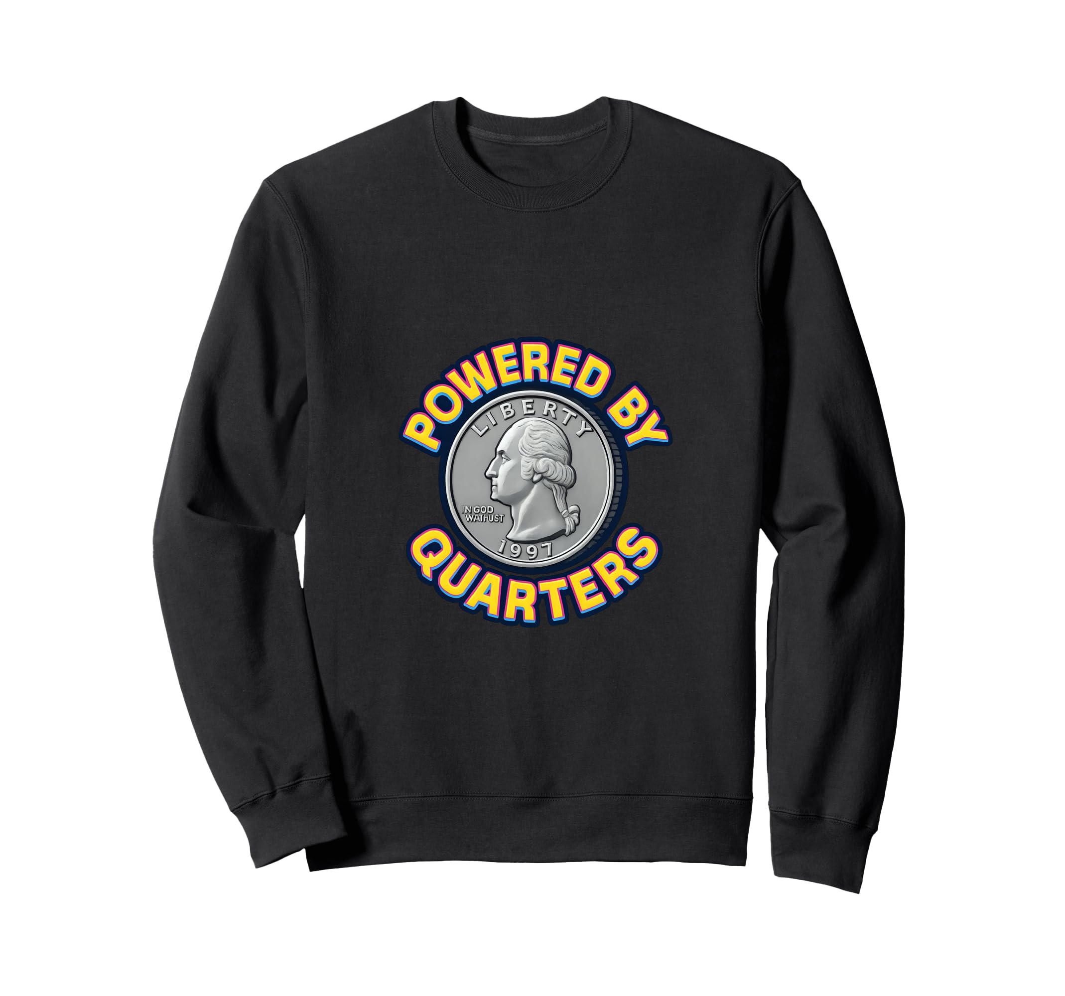 Powered Quarters Arcade Coinop Sweatshirt - Novelty Apparel for Adults - T-Shirt, Sweatshirt, Hoodie