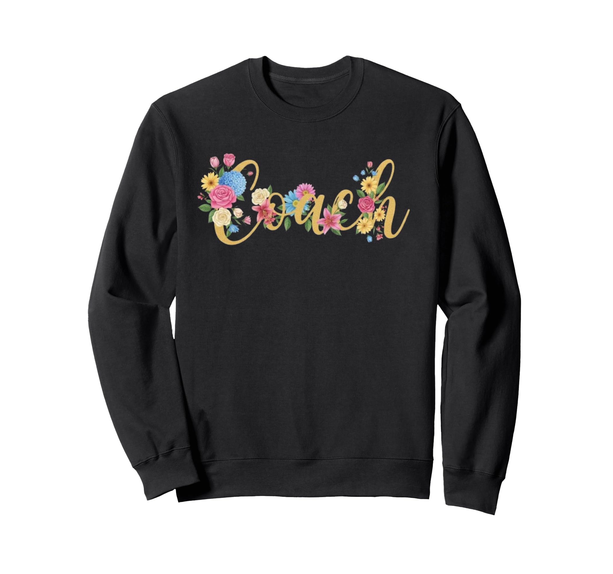 Coach Definition Coach Funny Coach Sweatshirt - Casual Everyday Wear Unisex - T-Shirt, Sweatshirt, Hoodie