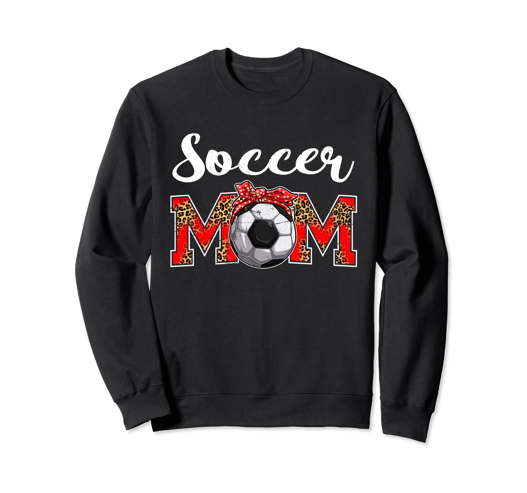 Soccer Mom Leopard Game Day Mom Sweatshirt - Fun Novelty Design Unisex - T-Shirt, Sweatshirt, Hoodie
