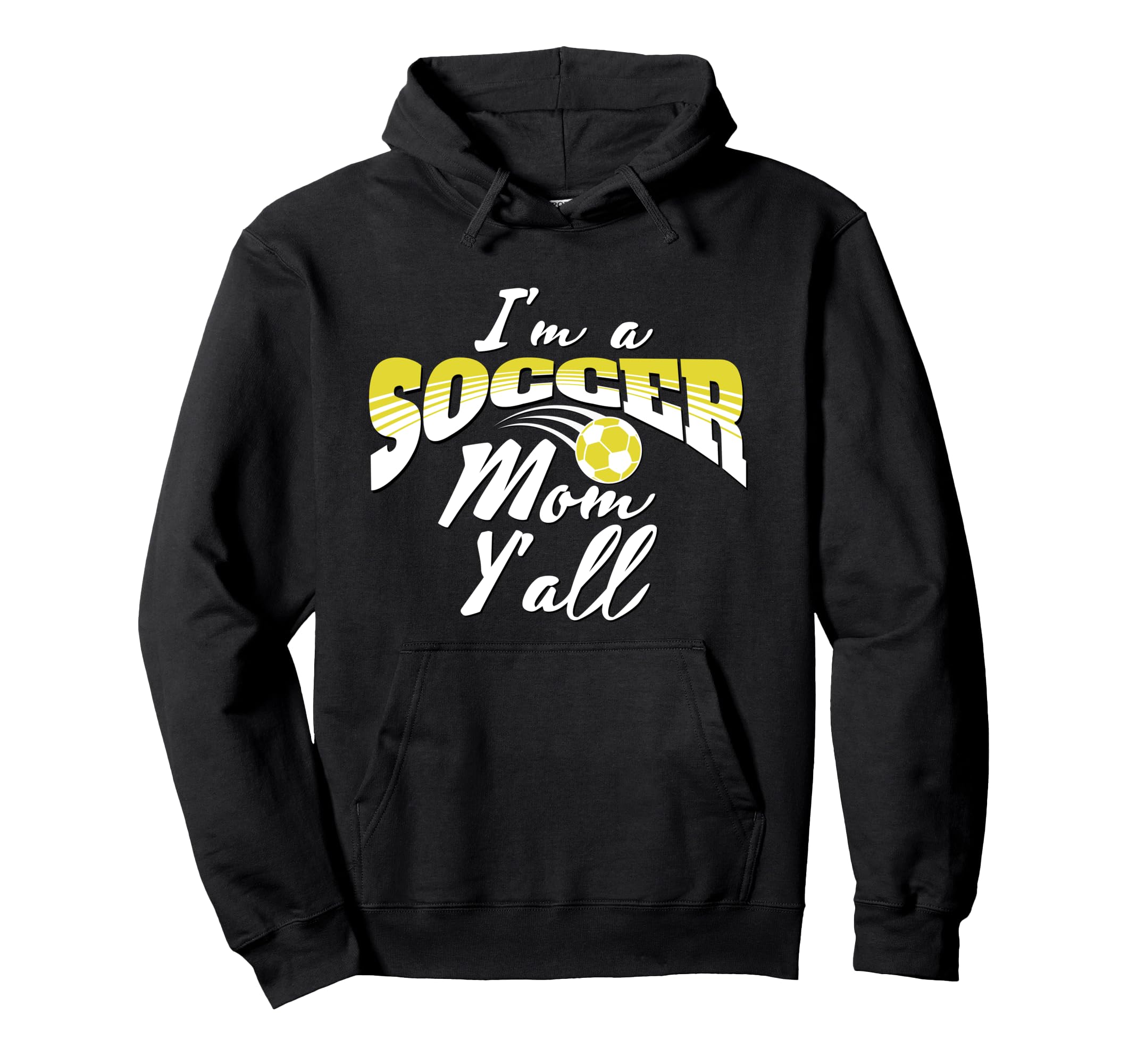 Mom Soccer Lover Soccer Mom Gift Hoodie - Fun Novelty Design Men Women - T-Shirt, Sweatshirt, Hoodie