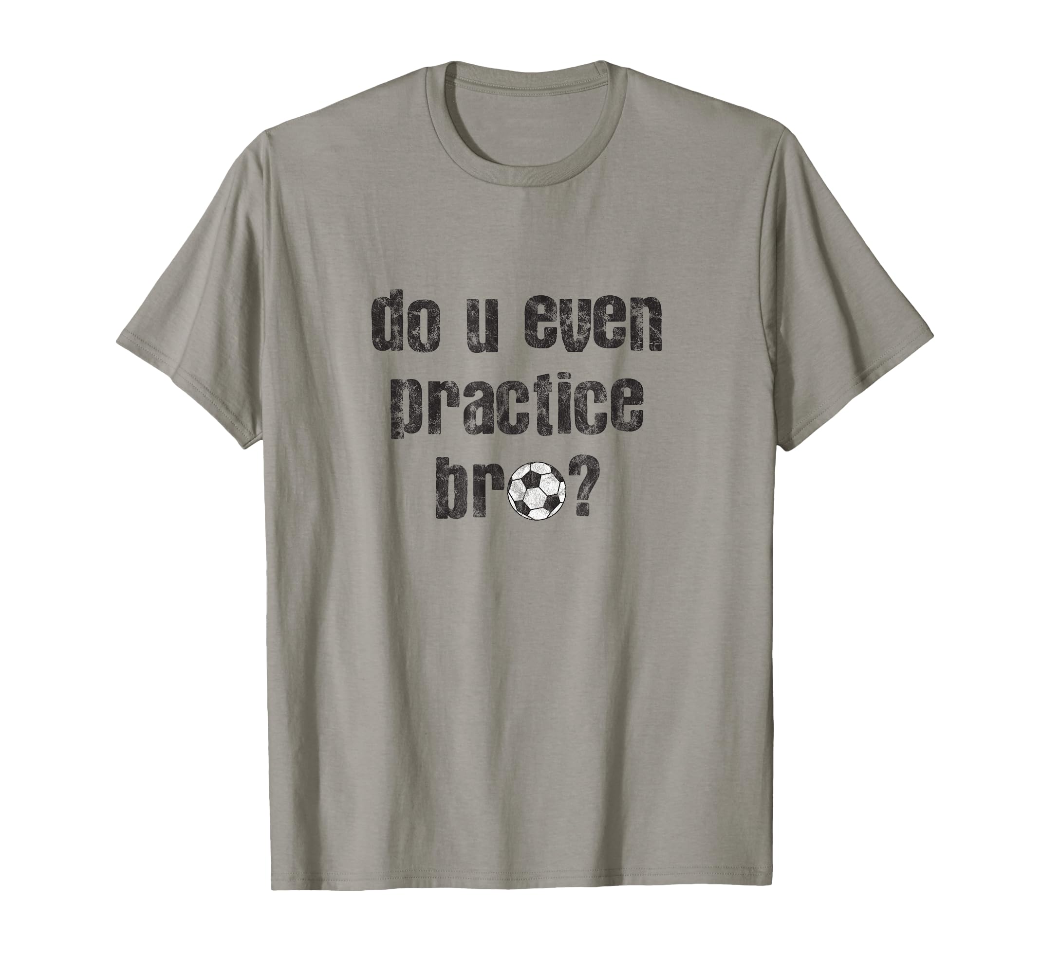 Soccer Player Practice Ideas T-Shirt - Streetwear Style for Adults - T-Shirt, Sweatshirt, Hoodie