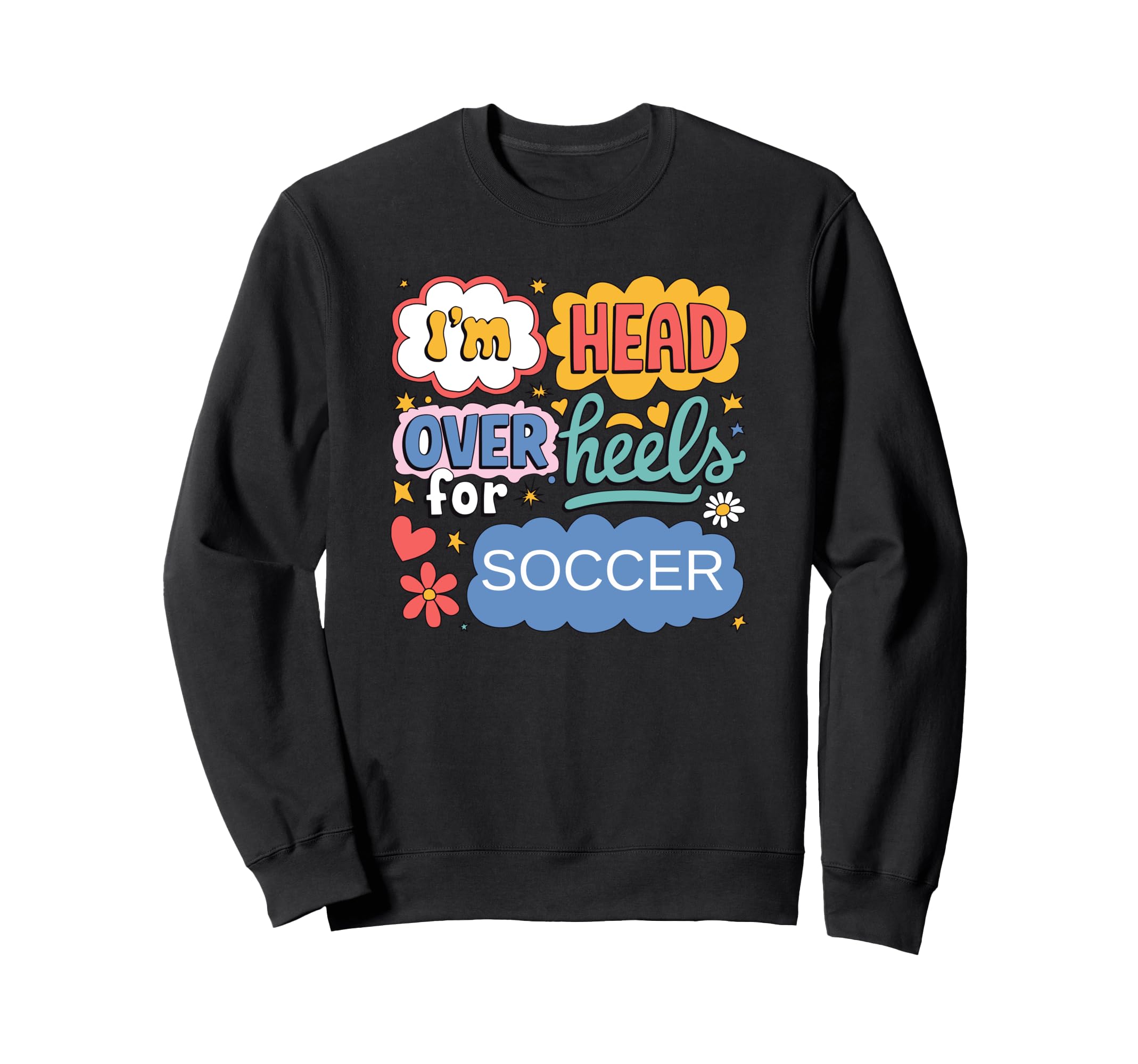 Funny Soccer Aesthetic Lover Sweatshirt - Casual Everyday Wear for Adults - T-Shirt, Sweatshirt, Hoodie