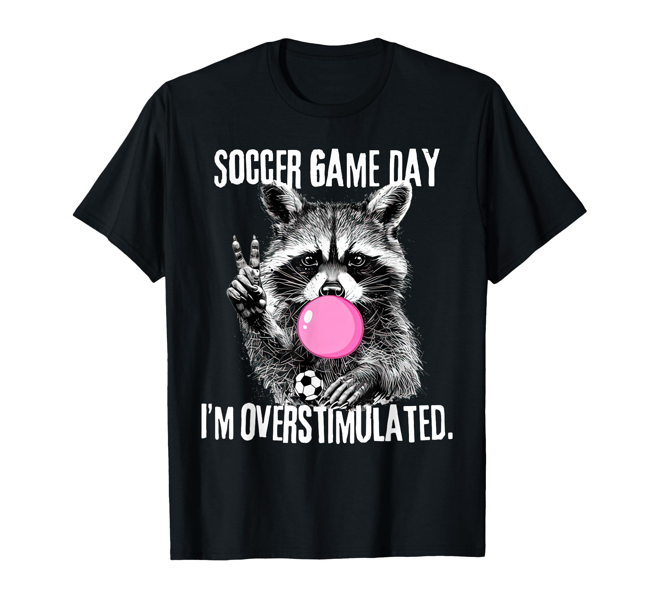 Funny Racoon Soccer Mom Game Day Soccer T-Shirt - Custom Art Print Unisex - T-Shirt, Sweatshirt, Hoodie