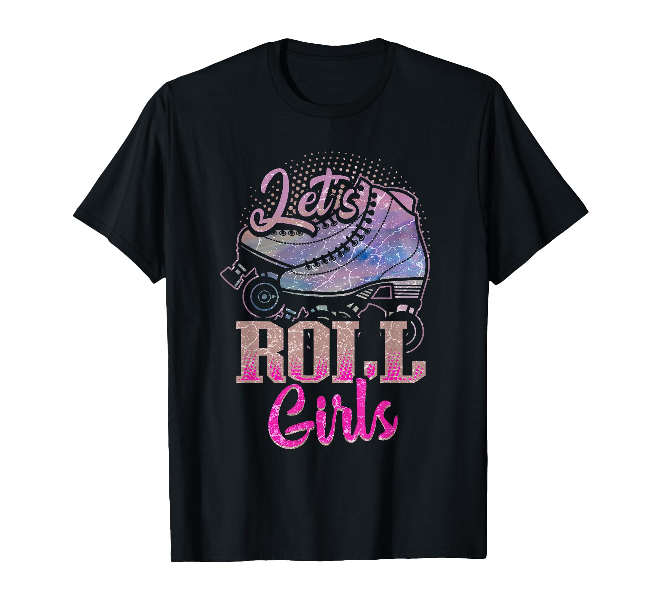Lets Roll Who Loves Roller Skating Funny T-Shirt - Novelty Apparel Unisex - T-Shirt, Sweatshirt, Hoodie