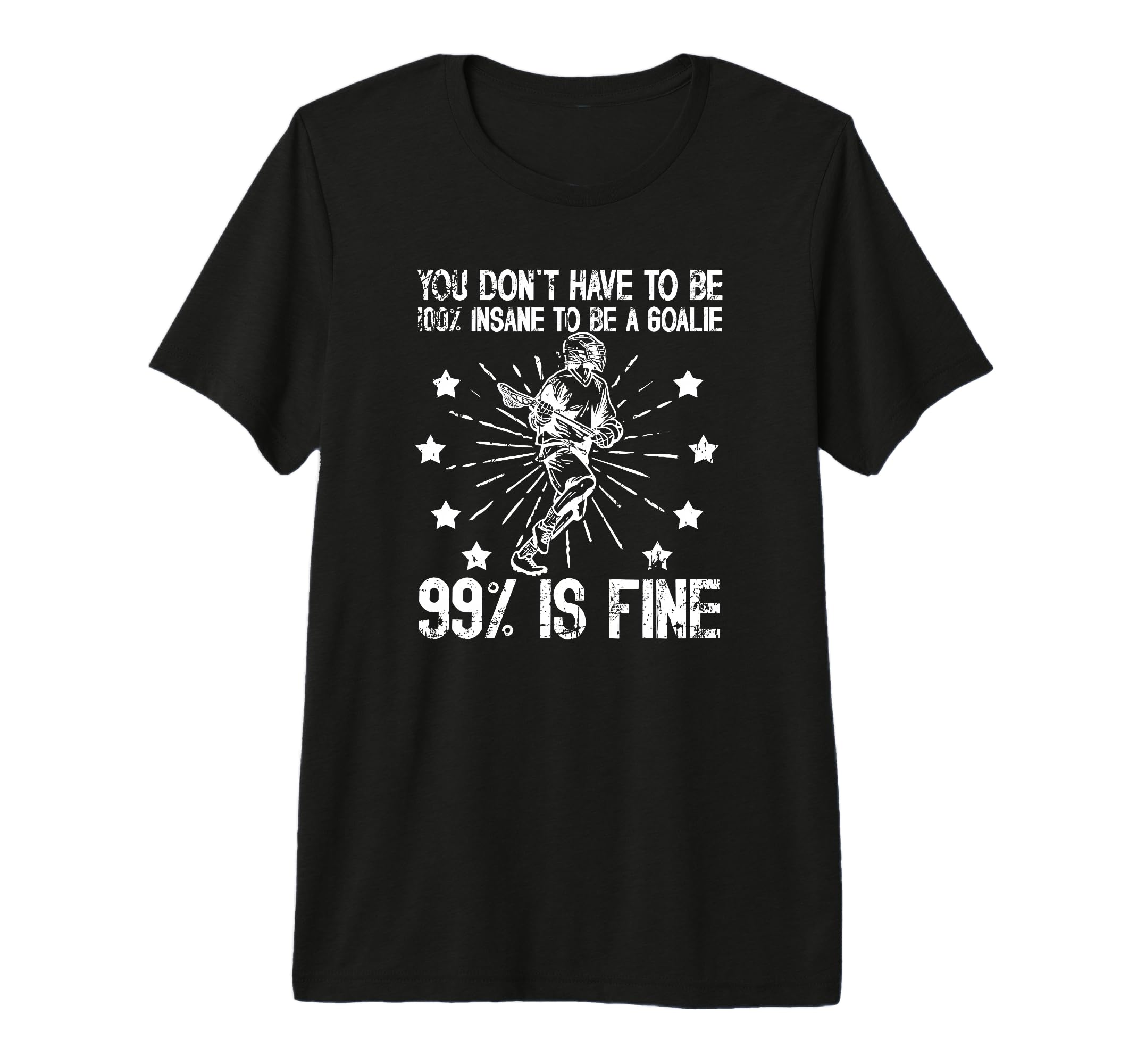 Lacrosse Goalie Funny Lacrosse Keeper T-Shirt - Custom Art Print Men Women - T-Shirt, Sweatshirt, Hoodie