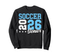 Soccer Senior Night Soccer Senior Sweatshirt - Trendy Graphic Men Women - T-Shirt, Sweatshirt, Hoodie