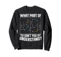 What Part Soccer Dont You Sweatshirt - Aesthetic Graphic Men Women - T-Shirt, Sweatshirt, Hoodie